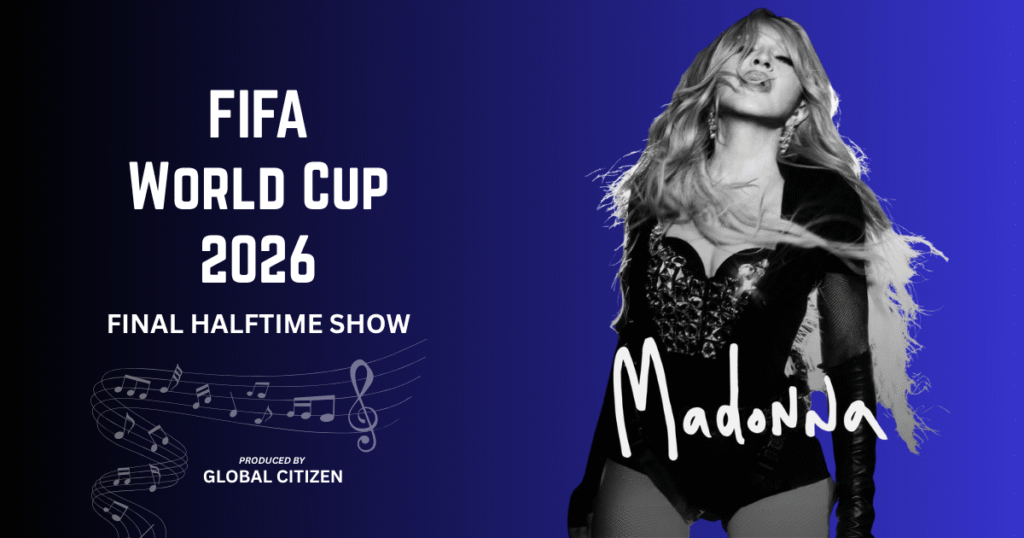 Madonna World Cup 2026 Halftime Show