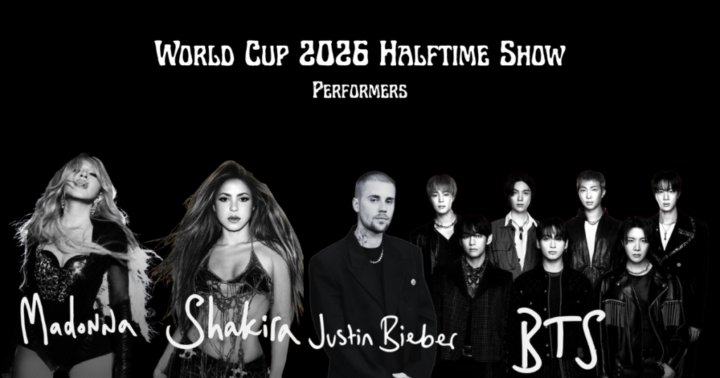 World Cup 2026 Halftime Show Performers list